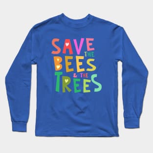 Save the Bees & the Trees Colorful Hearts Long Sleeve T-Shirt